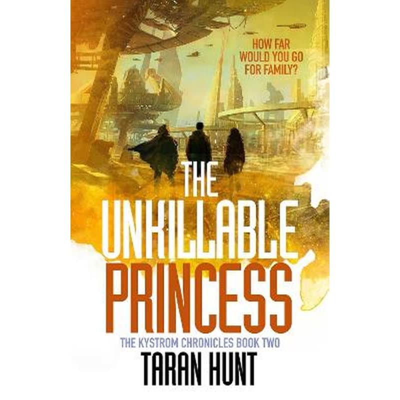 The Unkillable Princess