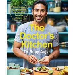 Doctor's Kitchen: Supercharge your health with 100 delicious everyday recipes