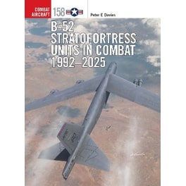 B-52 Stratofortress Units in Combat 1992–2025