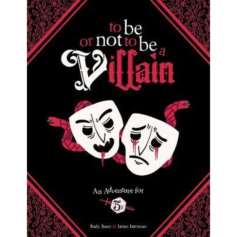 To Be or Not to Be a Villain : Adventure for 5e ZWEIHANDER RPG