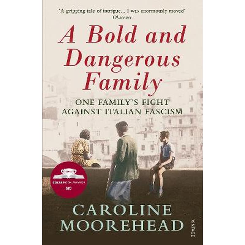 A Bold and Dangerous Family