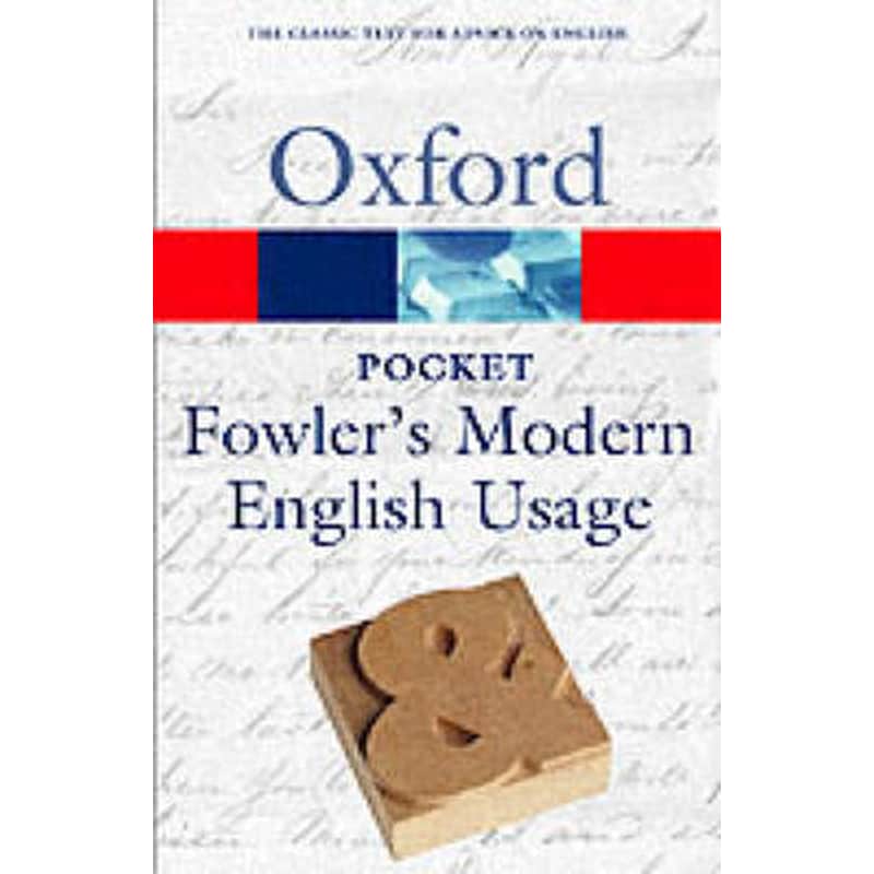 Pocket Fowlers Modern English Usage