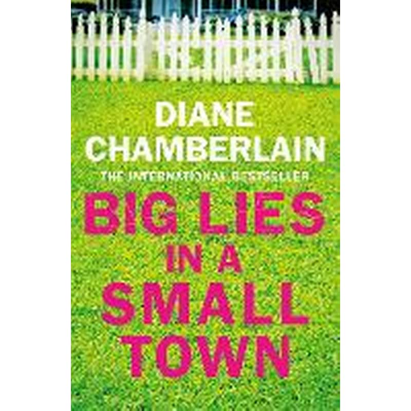 Big Lies in a Small Town