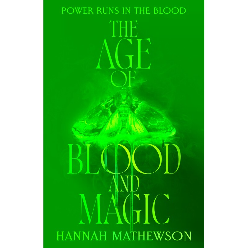 The Age of Blood and Magic
