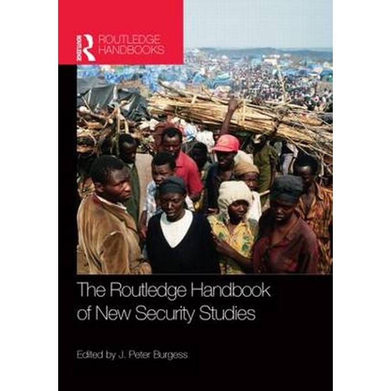Routledge Handbook of New Security Studies 1000476
