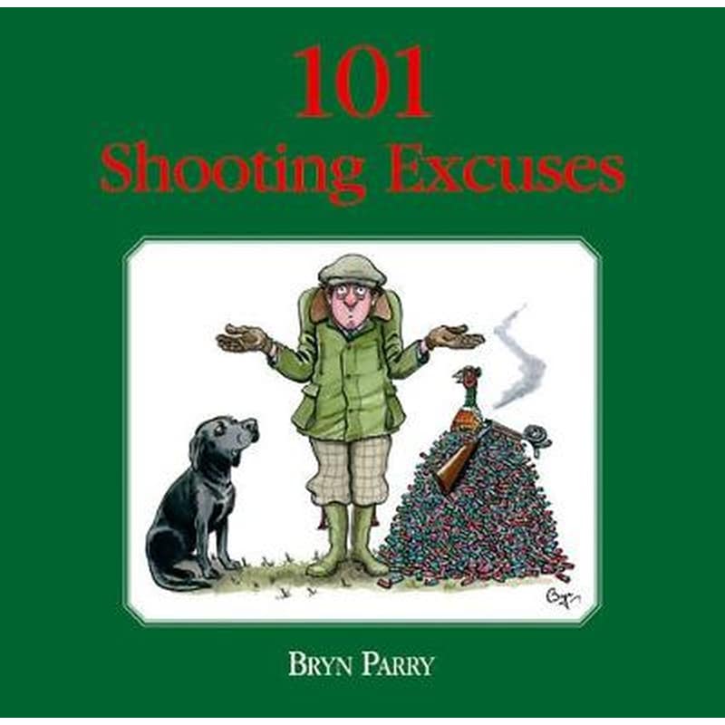 101 Shooting Excuses