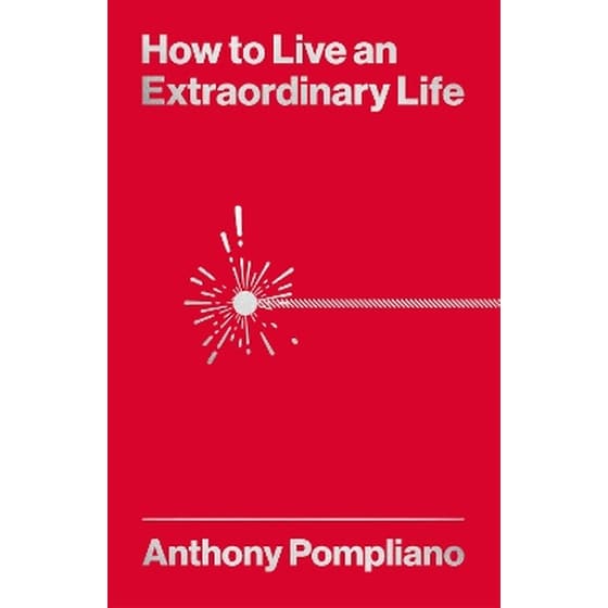 How To Live An Extraordinary Life image 0