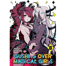 Gushing over Magical Girls, Vol. 8 (Manga)
