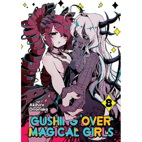 Gushing over Magical Girls, Vol. 8 (Manga) image 0