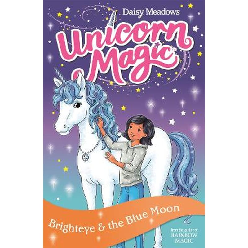Unicorn Magic: Brighteye and the Blue Moon
