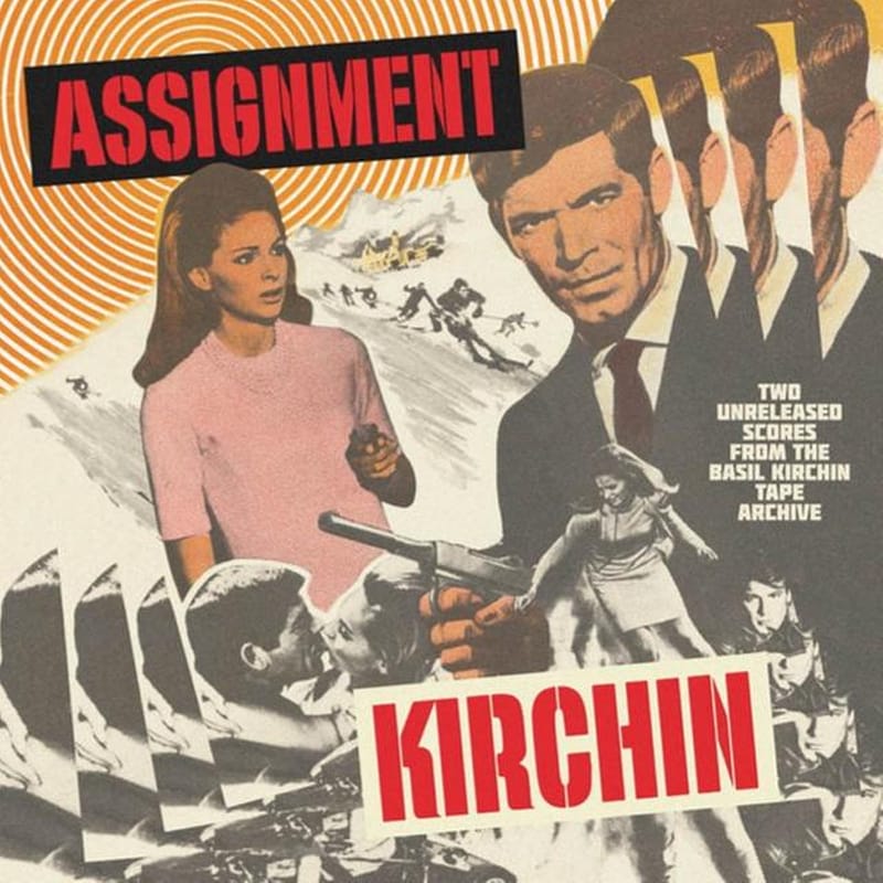 Assignment Kirchin: Two Unreleased Scores From The Basil Kirchin Tape Archive