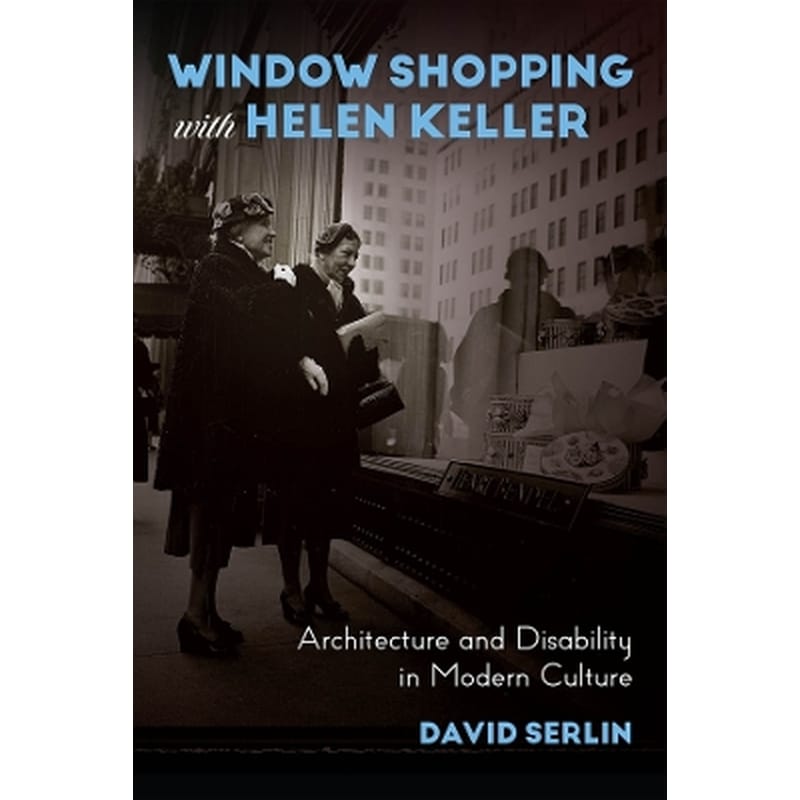 Window Shopping with Helen Keller