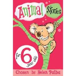 Animal Stories for 6 Year Olds