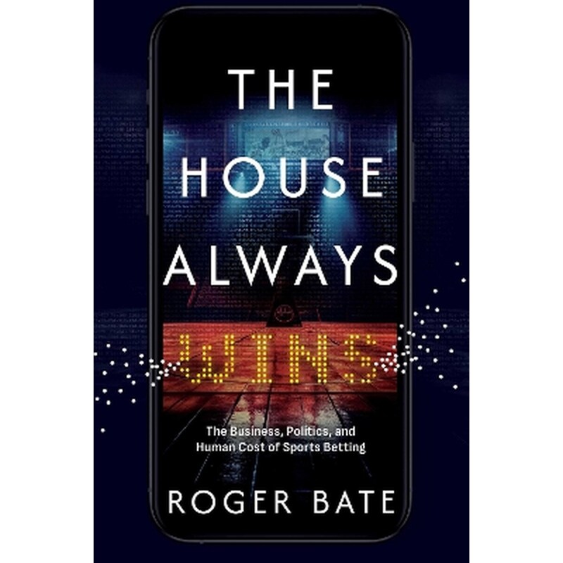 The House Always Wins