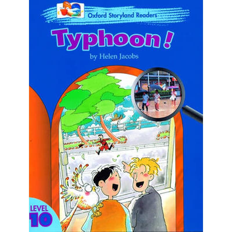 Oxford Storyland Readers Level 10 Typhoon!