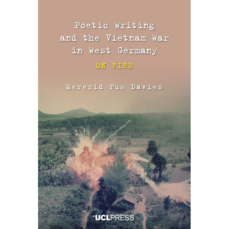 Poetic Writing and the Vietnam War in West Germany