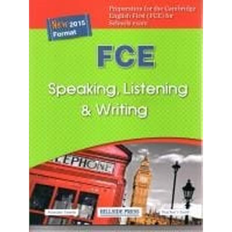 Fce Speaking, Listening Writing Teachers Book S New 2015 Format
