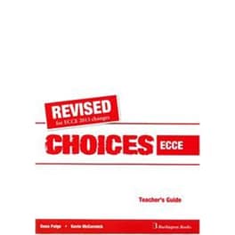 Choices ECCE Teacher's Book Guide 2013 Revised