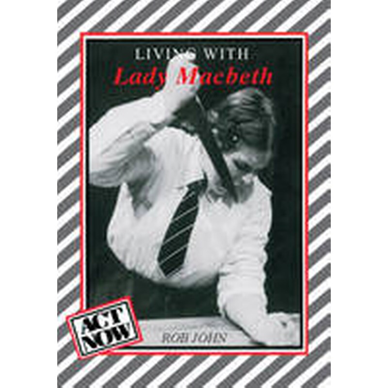 Living with Lady Macbeth