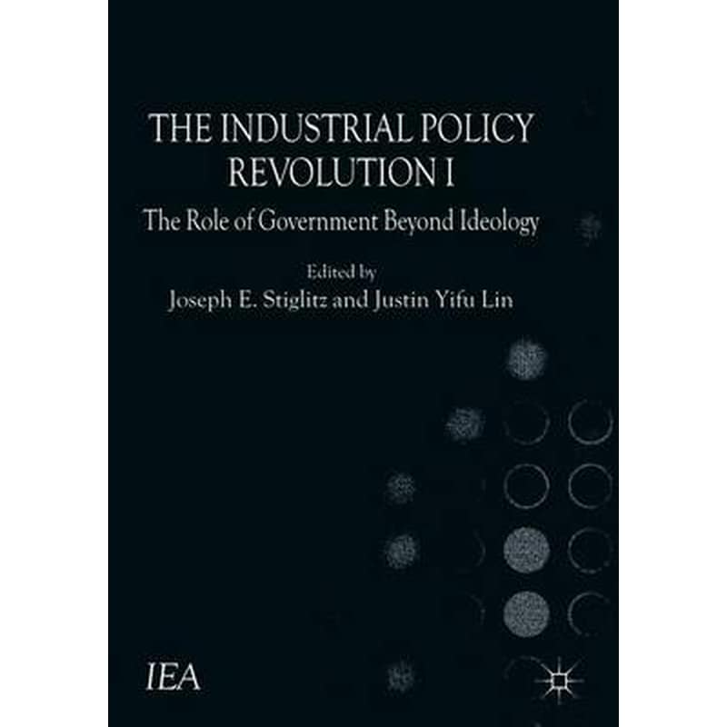 The Industrial Policy Revolution I No. I