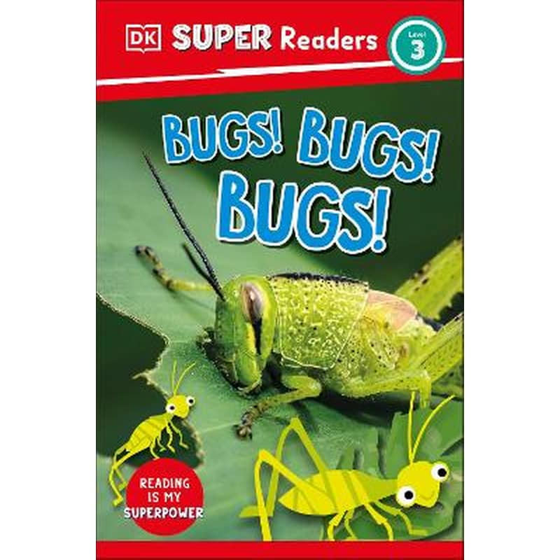 DK Super Readers Level 3 Bugs! Bugs! Bugs!