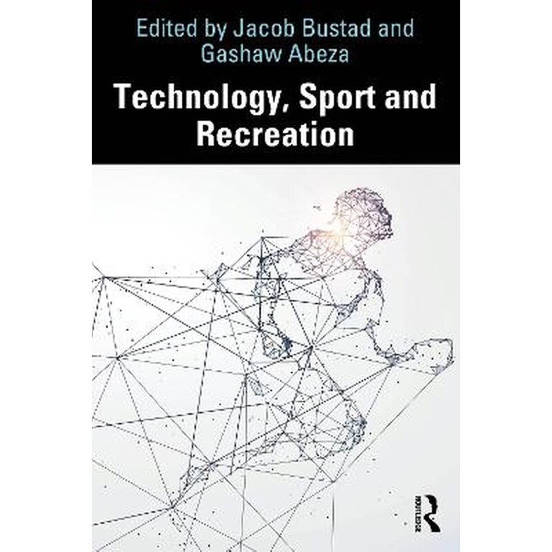 Technology, Sport and Recreation