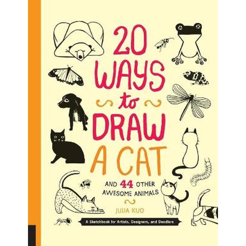 20 Ways to Draw a Cat and 44 Other Awesome Animals 0974916