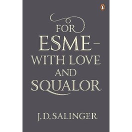 For Esme - with Love and Squalor