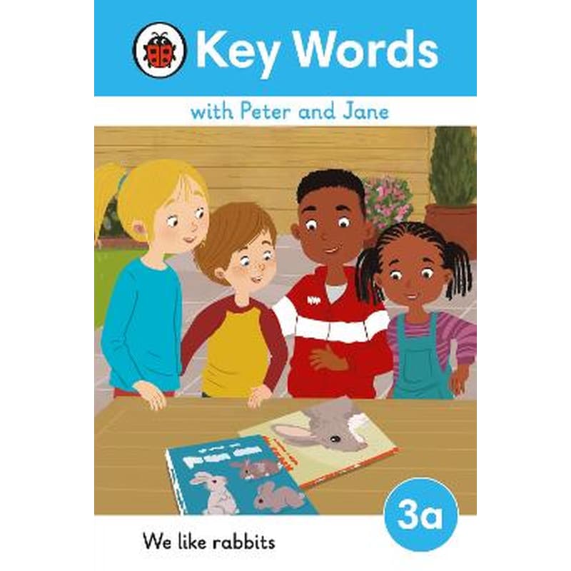 Key Words with Peter and Jane Level 3a - We Like Rabbits