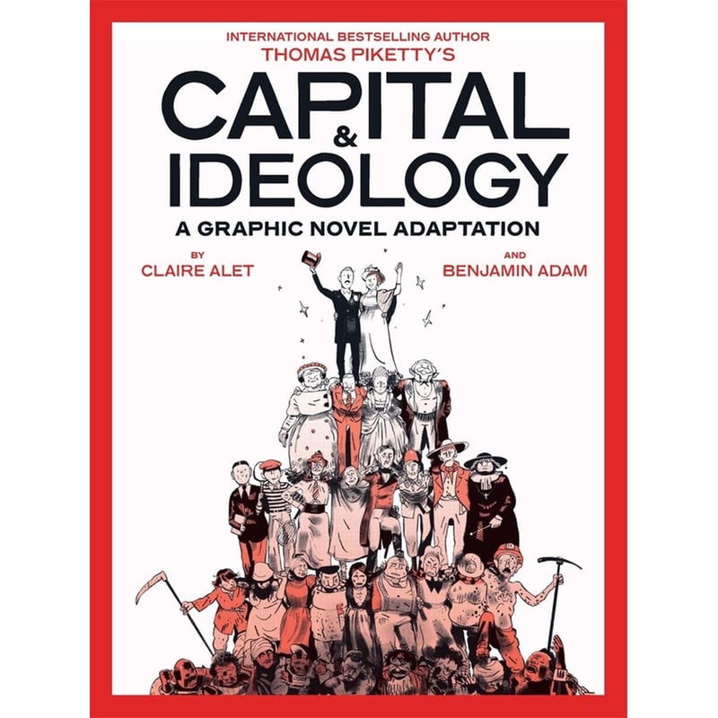 Capital Ideology: A Graphic Novel Adaptation