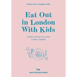 Eat Out In London With Kids