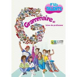 Grammaire P'tits Talents (A1) - Livre du Professeur