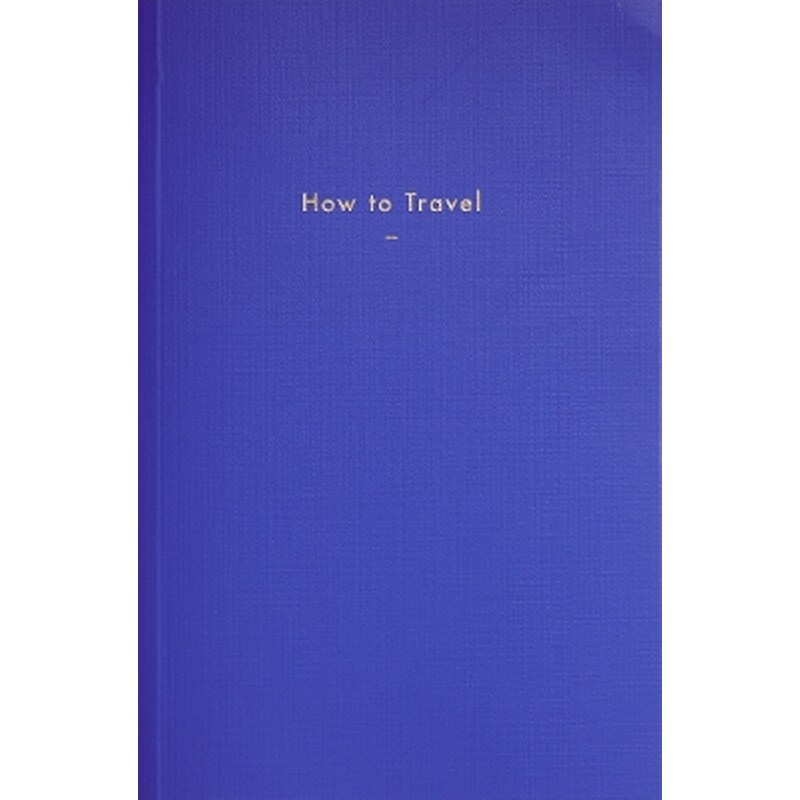 How to Travel