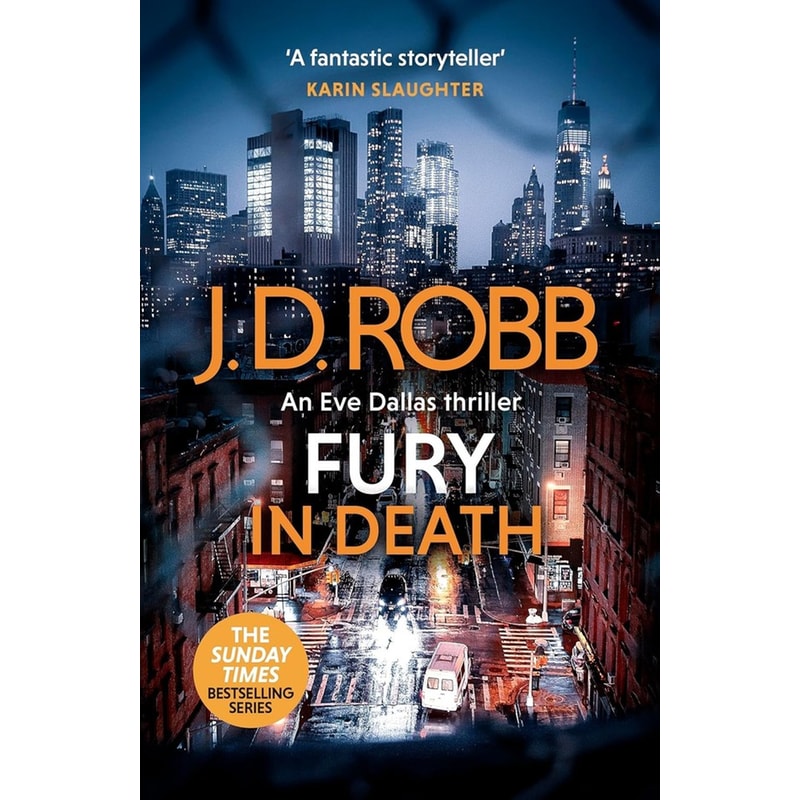 Fury In Death: An Eve Dallas thriller (In Death 63)