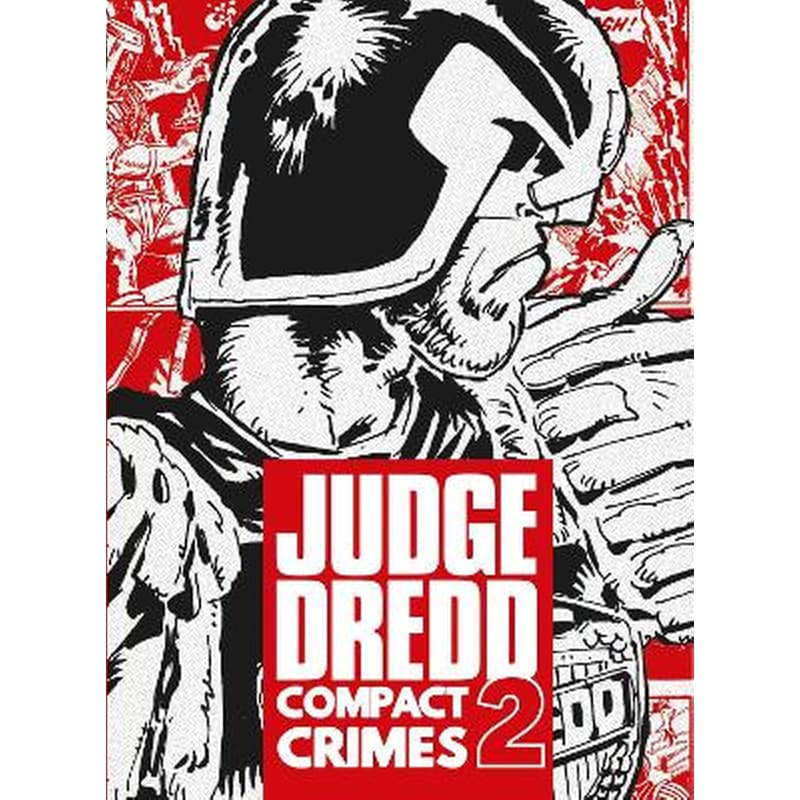 Judge Dredd: Compact Crimes 2