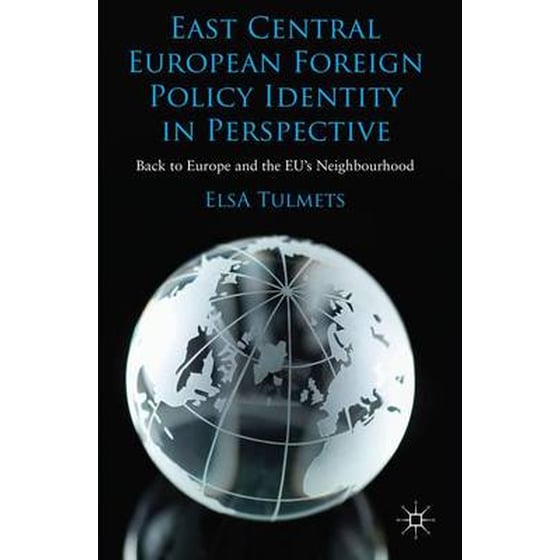 East Central European Foreign Policy Identity in Perspective image 0