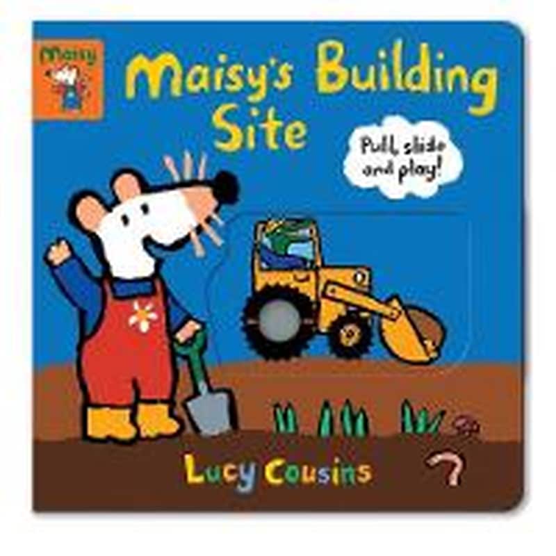 Maisys Building Site: Pull, Slide and Play!