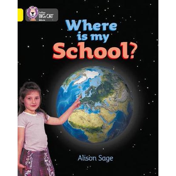 Where is My School? Where is My School?- Band 03/Yellow image 0