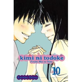 Kimi ni Todoke- From Me to You, Vol. 10 Volume 10