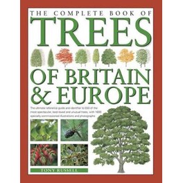 The Complete Book of Trees of Britain & Europe