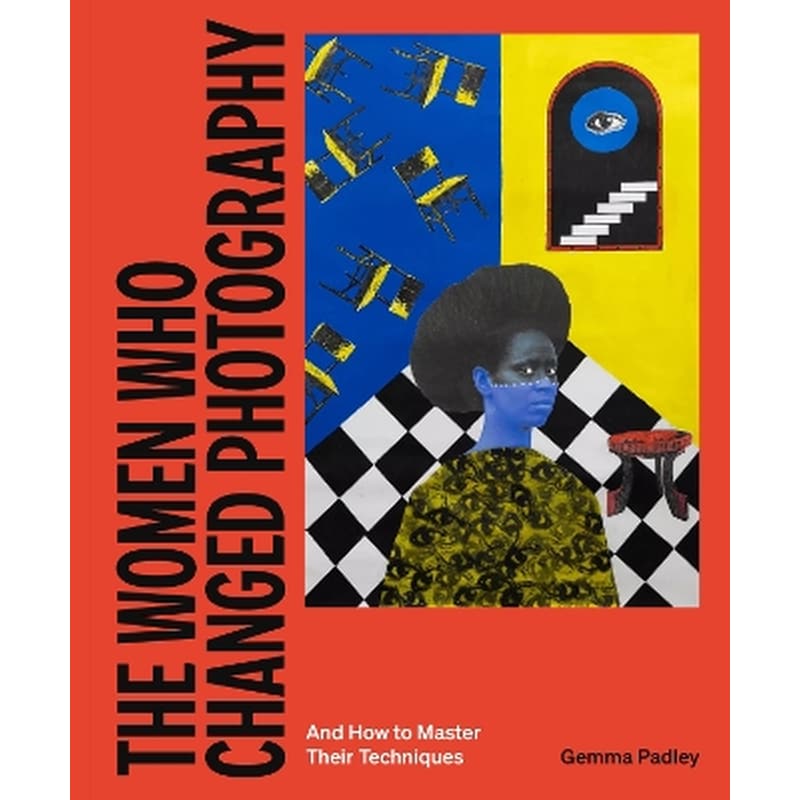 The Women Who Changed Photography