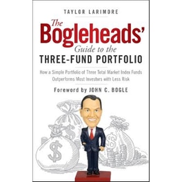 The Bogleheads' Guide to the Three-Fund Portfolio