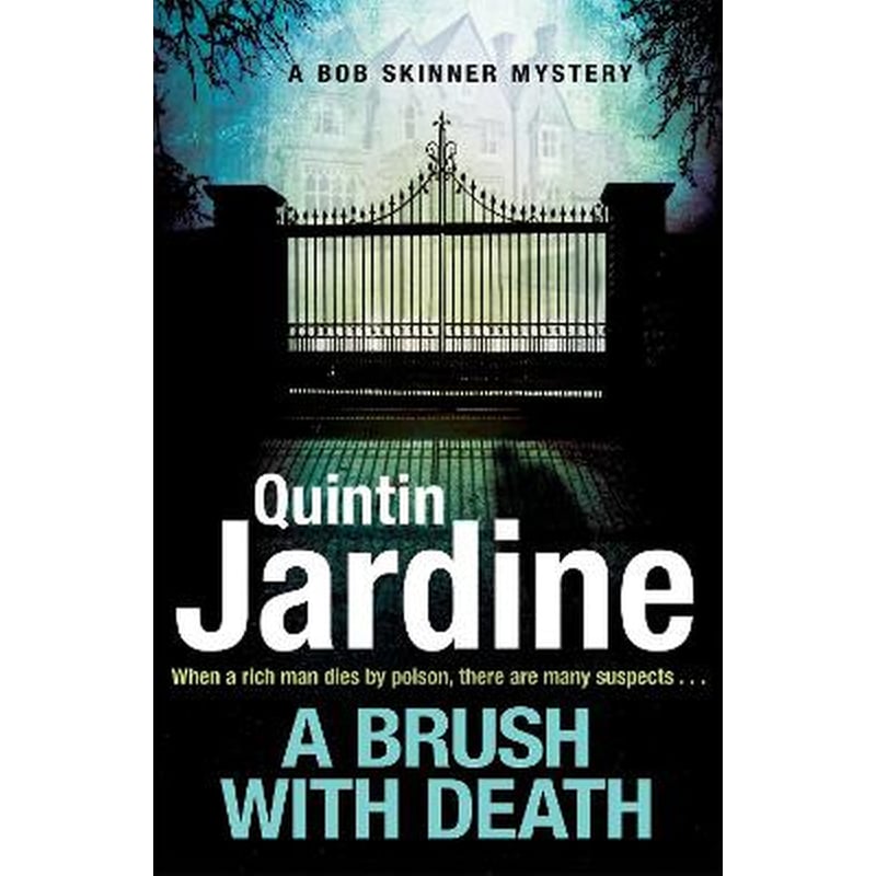 Brush with Death (Bob Skinner series, Book 29)