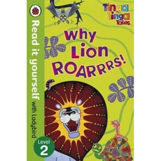 Tinga Tinga Tales- Why Lion Roars - Read it Yourself with Ladybird image 0