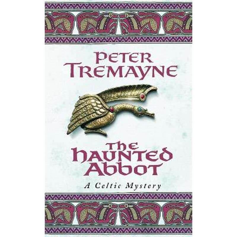 The Haunted Abbot (Sister Fidelma Mysteries Book 12)