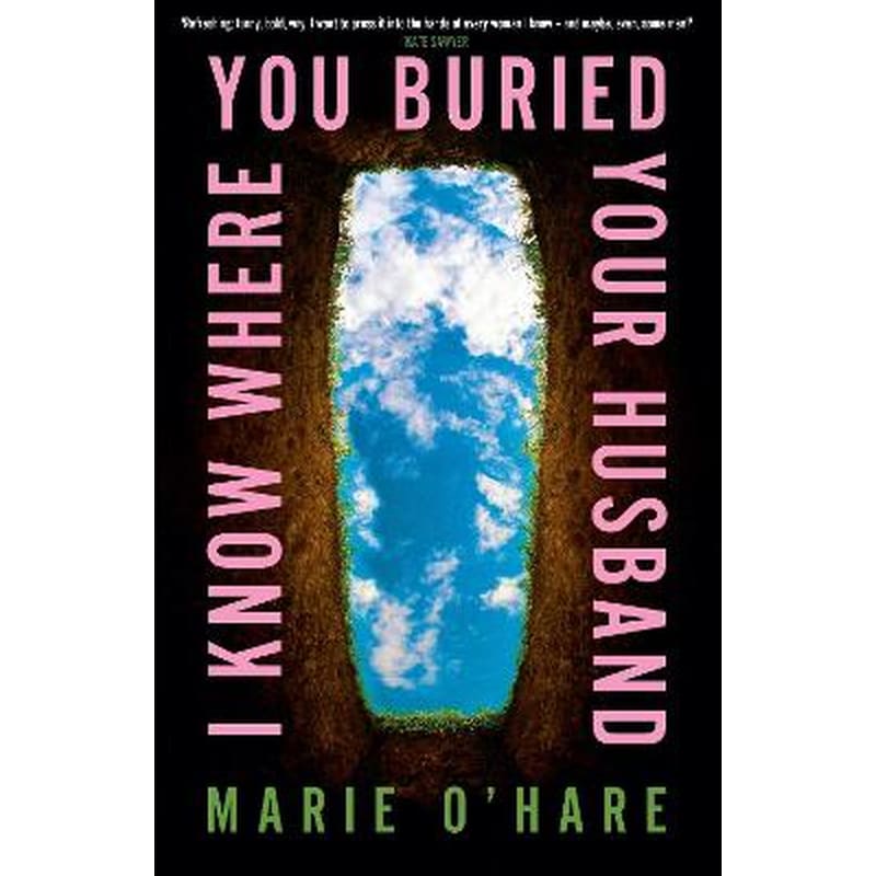 I Know Where You Buried Your Husband