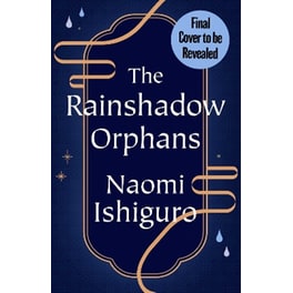 The Rainshadow Orphans