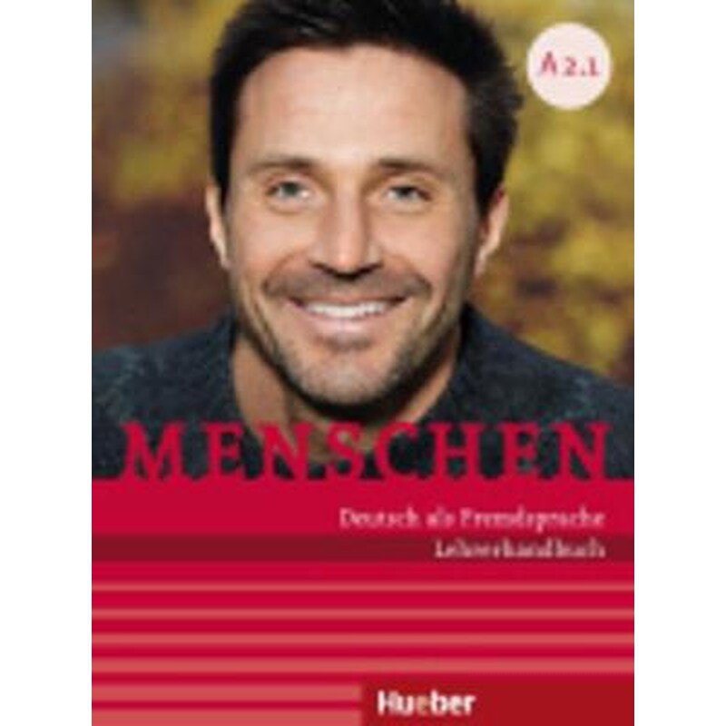 Menschen sechsbandige Ausgabe - Lehrerhandbuch A2.1