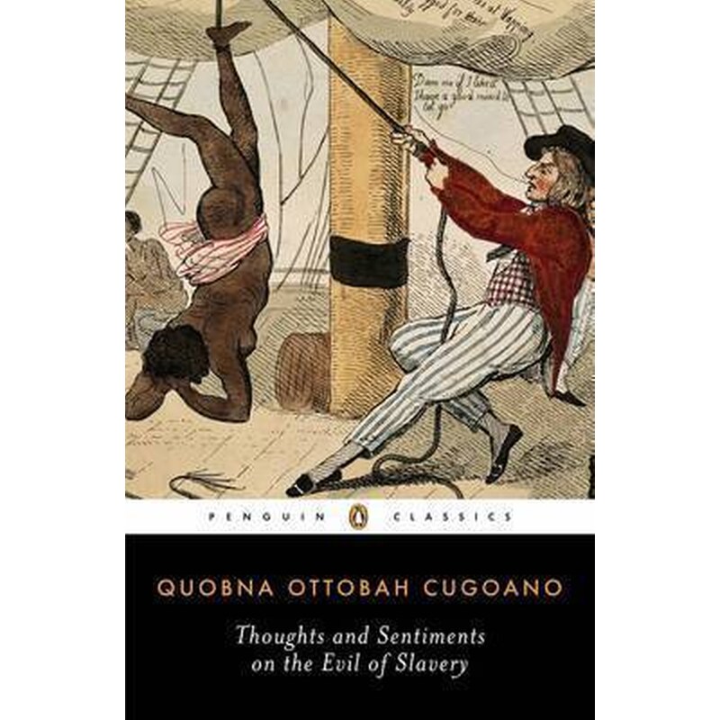 Thoughts and Sentiments on the Evil of Slavery