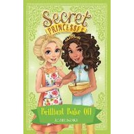 Secret Princesses: Brilliant Bake Off